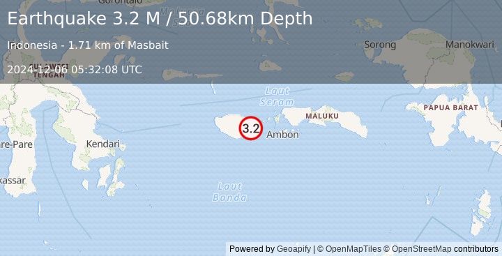 Earthquake Seram, Indonesia (3.2 M) (2024-12-06 05:32:08 UTC)