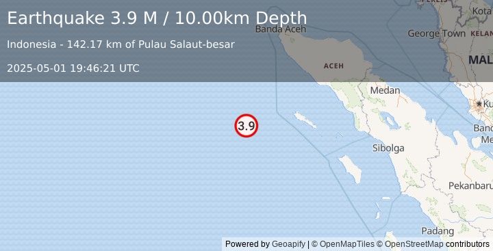 Earthquake Off West Coast of Northern Sumatra (3.9 M) (2025-05-01 19:46:21 UTC)