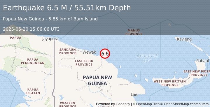 Earthquake Near North Coast of Papua New Guinea (6.5 M) (2025-05-20 15:06:06 UTC)
