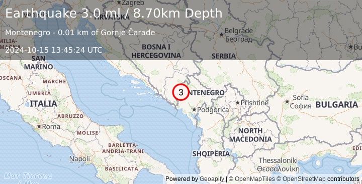 Earthquake MONTENEGRO (3.0 ml) (2024-10-15 13:45:24 UTC)