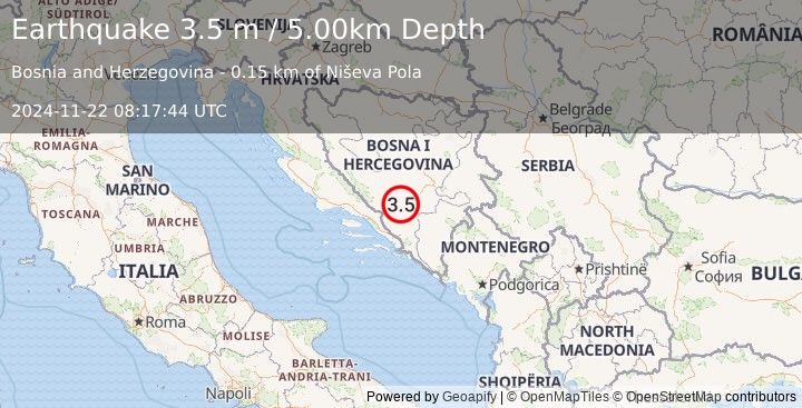 Earthquake BOSNIA AND HERZEGOVINA (3.5 m) (2024-11-22 08:17:44 UTC)