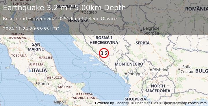 Earthquake BOSNIA AND HERZEGOVINA (3.2 m) (2024-11-24 20:55:55 UTC)