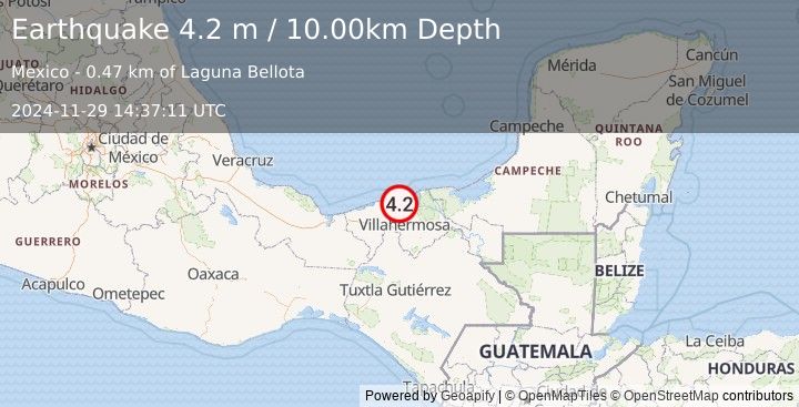 Earthquake TABASCO, MEXICO (4.2 m) (2024-11-29 14:37:11 UTC)