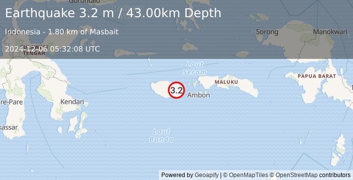 Earthquake SERAM, INDONESIA (3.2 m) (2024-12-06 05:32:08 UTC)