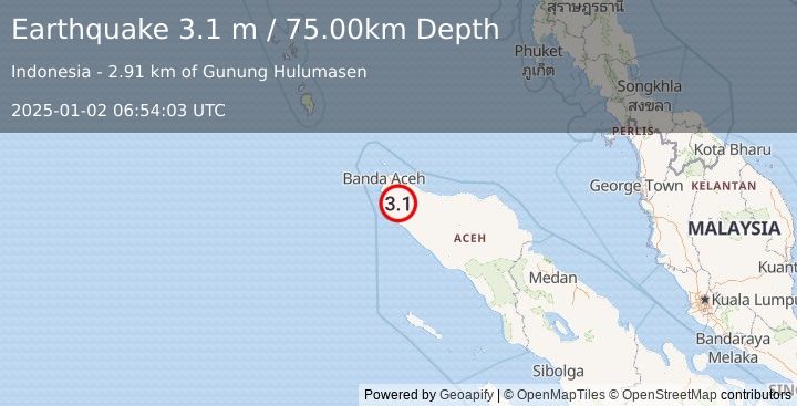 Earthquake NORTHERN SUMATRA, INDONESIA (3.1 m) (2025-01-02 06:54:03 UTC)