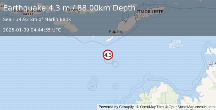 Earthquake SOUTH OF TIMOR (4.3 m) (2025-01-09 04:44:35 UTC)