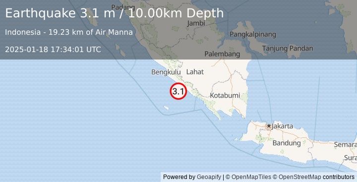 Earthquake SOUTHERN SUMATRA, INDONESIA (3.1 m) (2025-01-18 17:34:01 UTC)