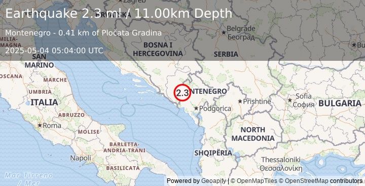 Earthquake MONTENEGRO (2.3 ml) (2025-05-04 05:04:00 UTC)