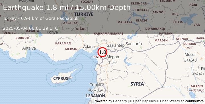 Earthquake TURKEY-SYRIA BORDER REGION (1.8 ml) (2025-05-04 06:01:29 UTC)