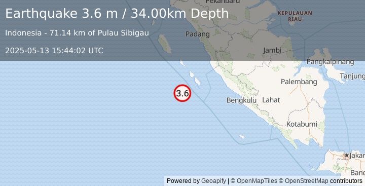 Earthquake SOUTHWEST OF SUMATRA, INDONESIA (3.6 m) (2025-05-13 15:44:02 UTC)