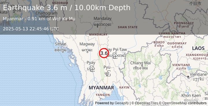 Earthquake MYANMAR (3.6 m) (2025-05-13 22:45:46 UTC)