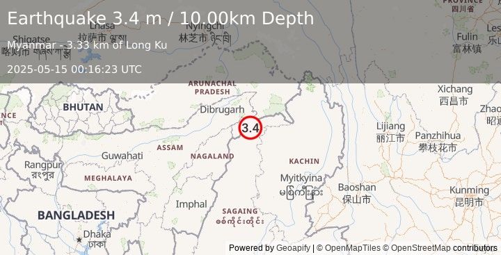 Earthquake MYANMAR-INDIA BORDER REGION (3.4 m) (2025-05-15 00:16:23 UTC)