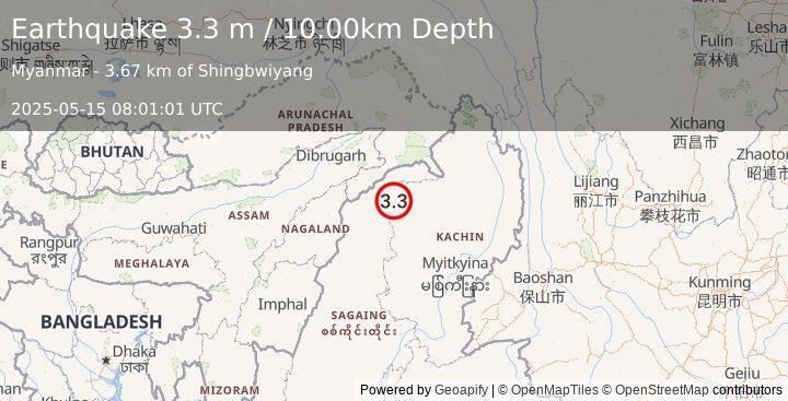 Earthquake MYANMAR (3.3 m) (2025-05-15 08:01:01 UTC)