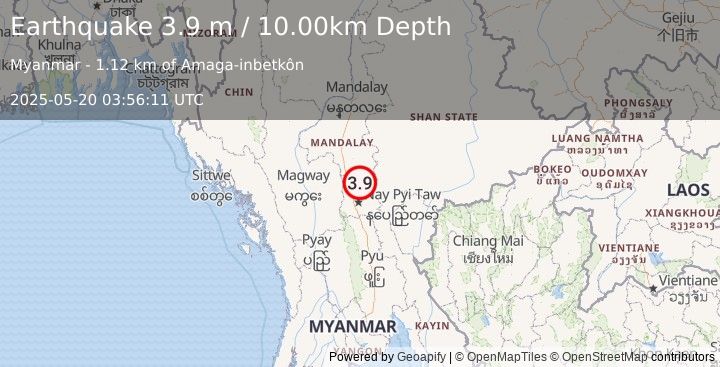 Earthquake MYANMAR (3.9 m) (2025-05-20 03:56:11 UTC)