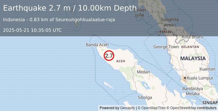 Earthquake NORTHERN SUMATRA, INDONESIA (2.7 m) (2025-05-21 10:35:05 UTC)