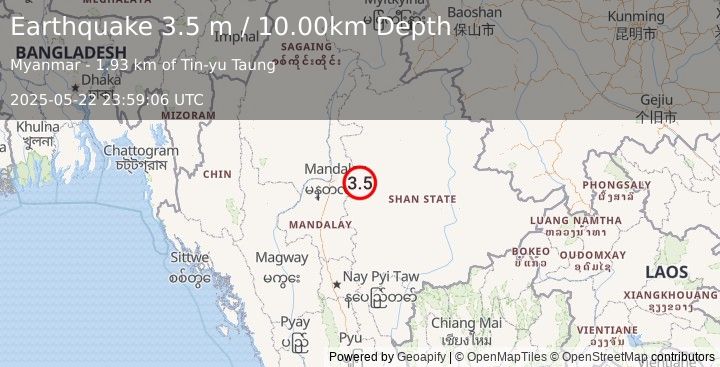 Earthquake MYANMAR (3.5 m) (2025-05-22 23:59:06 UTC)