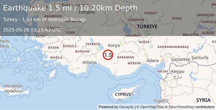 Earthquake CENTRAL TURKEY (1.5 ml) (2025-05-28 03:15:43 UTC)