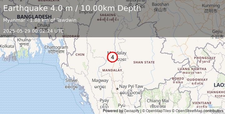 Earthquake MYANMAR (4.0 m) (2025-05-29 00:02:06 UTC)