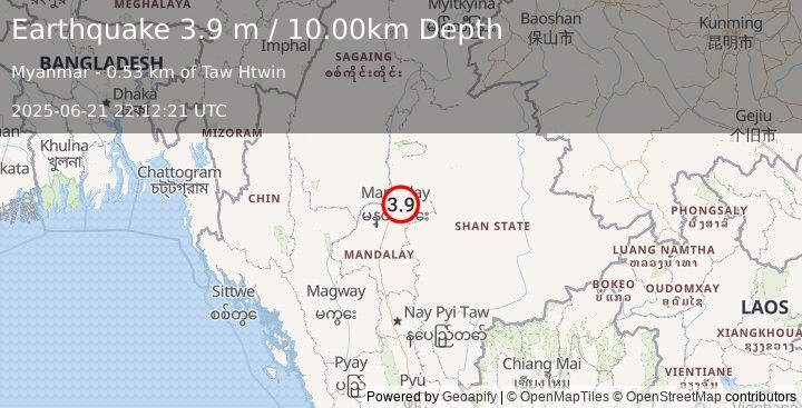 Earthquake MYANMAR (3.9 m) (2025-06-21 22:12:21 UTC)