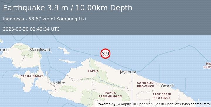 Earthquake NEAR N COAST OF PAPUA, INDONESIA (3.9 m) (2025-06-30 02:49:34 UTC)