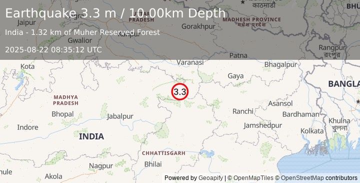 Earthquake MADHYA PRADESH REGION, INDIA (3.3 m) (2025-08-22 08:35:12 UTC)