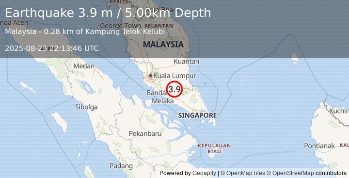 Earthquake MALAY PENINSULA, MALAYSIA (3.9 m) (2025-08-23 22:13:46 UTC)