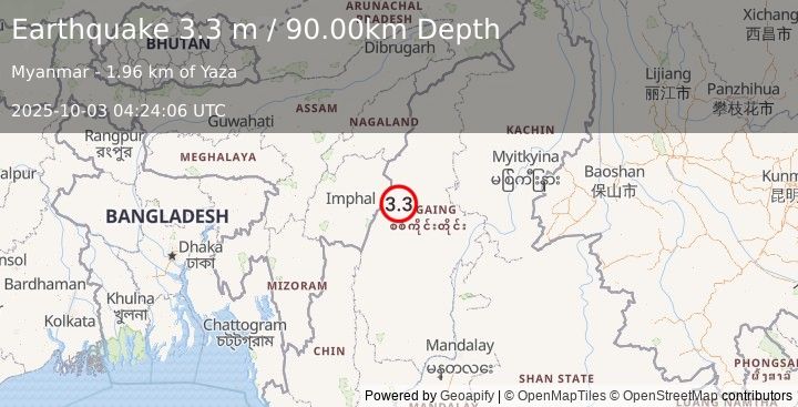 Earthquake MYANMAR-INDIA BORDER REGION (3.3 m) (2025-10-03 04:24:06 UTC)