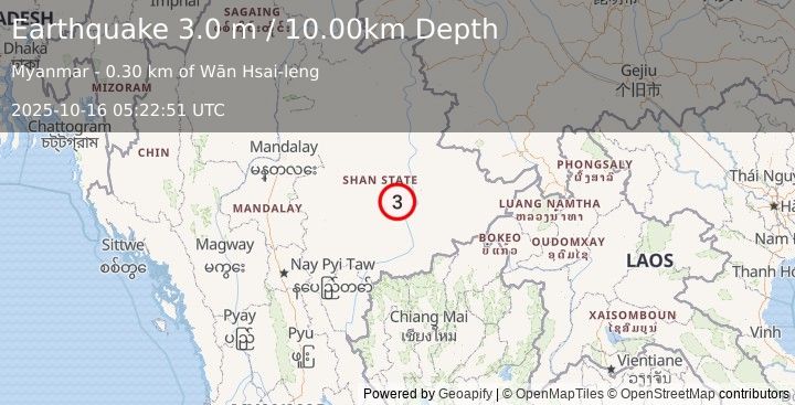 Earthquake MYANMAR (3.0 m) (2025-10-16 05:22:51 UTC)