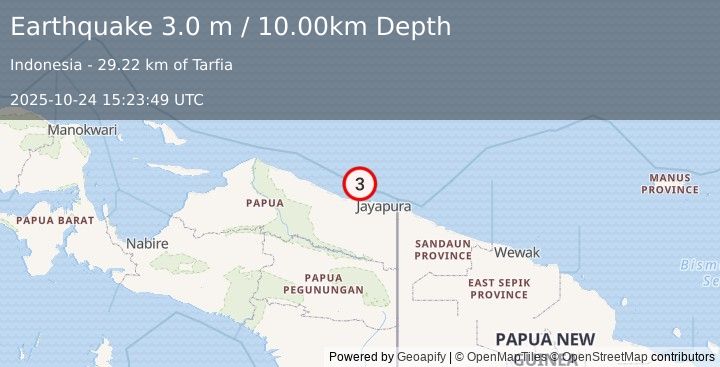 Earthquake NEAR N COAST OF PAPUA, INDONESIA (3.0 m) (2025-10-24 15:23:49 UTC)