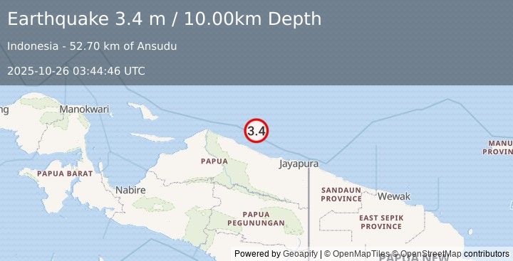 Earthquake NEAR N COAST OF PAPUA, INDONESIA (3.4 m) (2025-10-26 03:44:46 UTC)