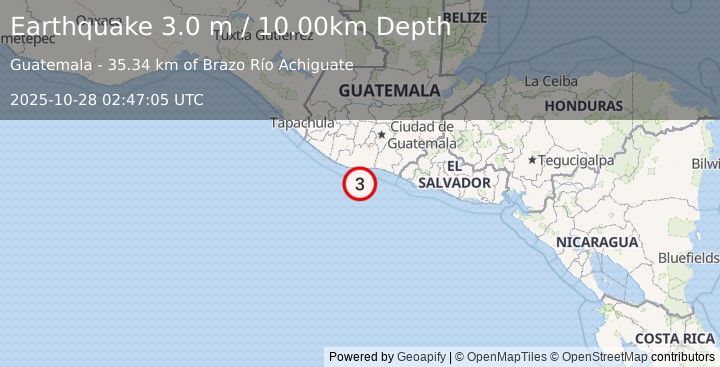 Earthquake OFFSHORE GUATEMALA (3.0 m) (2025-10-28 02:47:05 UTC)