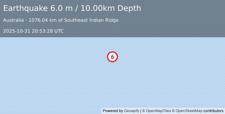 Earthquake SOUTHEAST INDIAN RIDGE (6.0 mw) (2025-10-31 20:53:24 UTC)