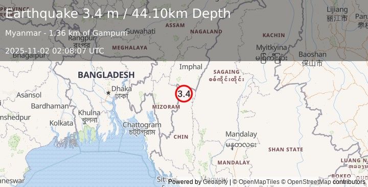 Earthquake MYANMAR-INDIA BORDER REGION (3.4 m) (2025-11-02 02:08:07 UTC)