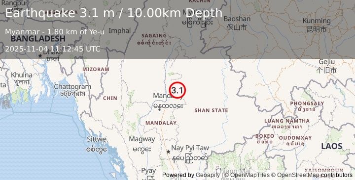 Earthquake MYANMAR (3.1 m) (2025-11-04 11:12:45 UTC)