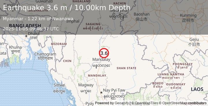 Earthquake MYANMAR (3.6 m) (2025-11-05 09:46:37 UTC)