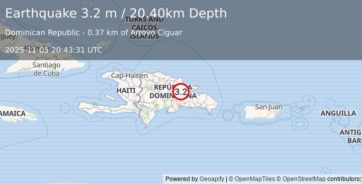 Earthquake DOMINICAN REPUBLIC (3.2 m) (2025-11-05 20:43:31 UTC)