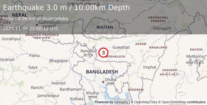 Earthquake MEGHALAYA, INDIA REGION (3.0 m) (2025-11-05 22:50:12 UTC)