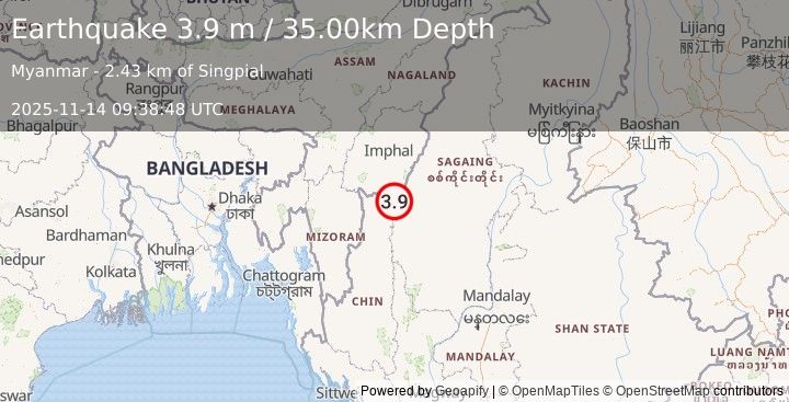Earthquake MYANMAR (3.9 m) (2025-11-14 09:38:48 UTC)