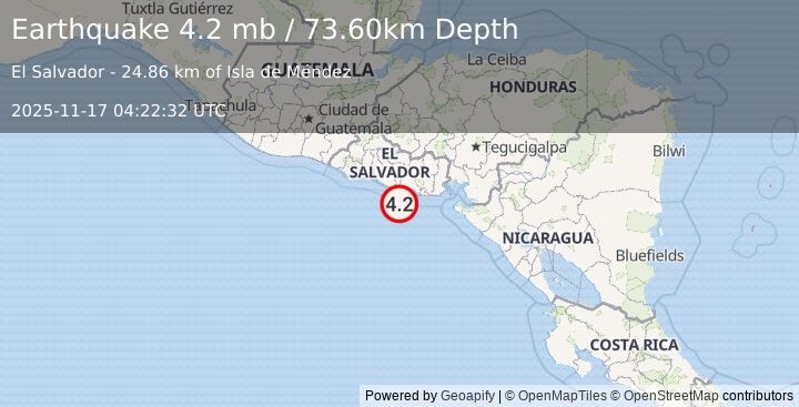 Earthquake OFFSHORE EL SALVADOR (4.2 mb) (2025-11-17 04:22:32 UTC)