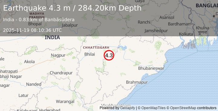Earthquake CHHATTISGARH, INDIA (4.3 m) (2025-11-19 08:10:36 UTC)