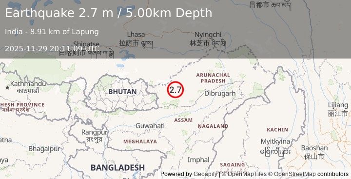 Earthquake ARUNACHAL PRADESH, INDIA (2.7 m) (2025-11-29 20:11:09 UTC)