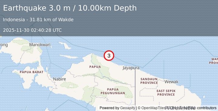 Earthquake NEAR N COAST OF PAPUA, INDONESIA (3.0 m) (2025-11-30 02:40:28 UTC)