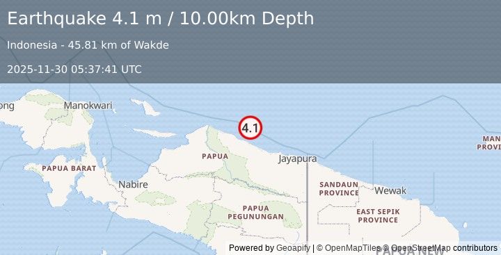 Earthquake NEAR N COAST OF PAPUA, INDONESIA (4.1 m) (2025-11-30 05:37:41 UTC)