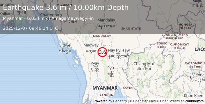 Earthquake MYANMAR (3.6 m) (2025-12-07 09:46:34 UTC)