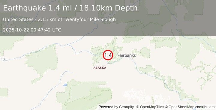 Earthquake 26 km N of Four Mile Road, Alaska (1.4 ml) (2025-10-22 00:47:42 UTC)
